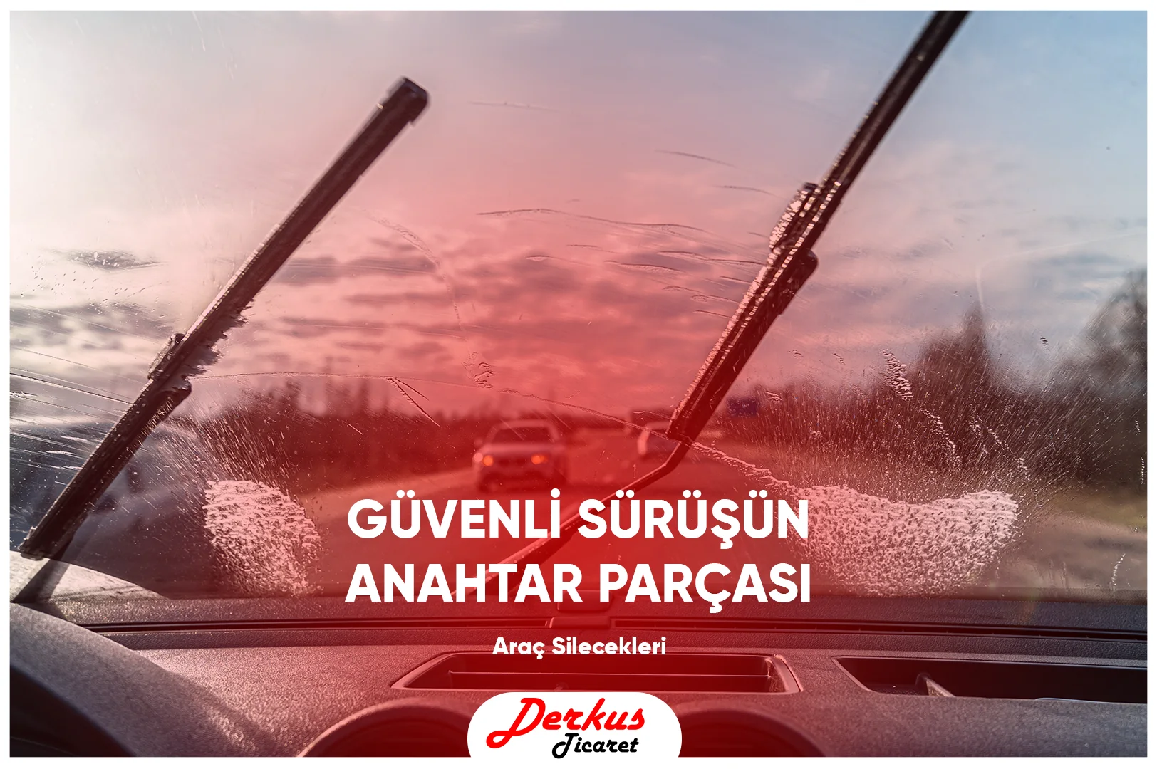 Araç Silecekleri: Güvenli Sürüşün Anahtar Parçası
